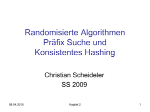 Grundlagen der Algorithmen und Datenstrukturen Kapitel 3.3-3.5