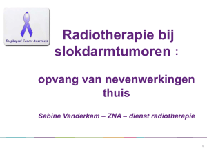 Radiotherapie bij slokdarmtumoren :