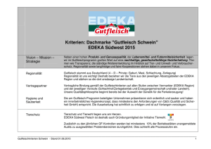 Kriterien: Dachmarke "Gutfleisch Schwein" EDEKA Südwest 2015