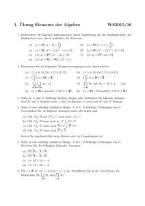 1. ¨Ubung Elemente der Algebra WS2015/16
