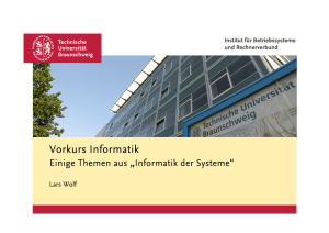 Vorkurs Informatik - Institut für Betriebssysteme und Rechnerverbund
