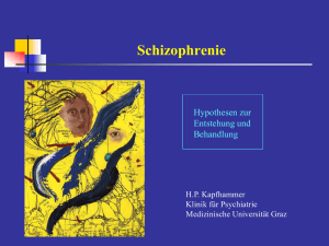 Schizophrenie – eine rätselhafte psychotische Erkrankung