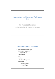 Nosokomiale Infektionen und Resistenzen 2012