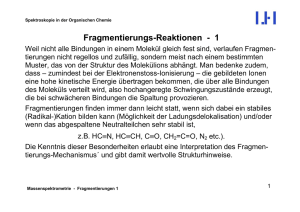 Fragmentierungs-Reaktionen - 1 - Institut für Organische Chemie