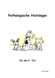 Pathologische Histologie für den 2. Teil
