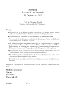 Klausur Stochastik und Statistik 18. September 2012