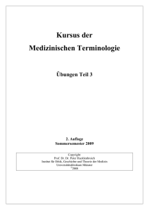 Kursus der Medizinischen Terminologie Übungen Teil 3 2. Auflage