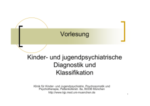 Vorlesung Kinder- und jugendpsychiatrische Diagnostik und