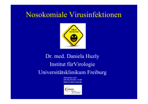 Nosokomiale Virusinfektionen - Universitätsklinikum Freiburg