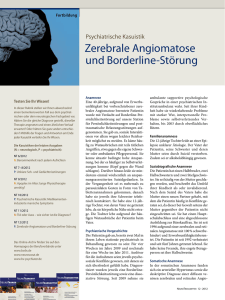 Zerebrale Angiomatose und Borderline