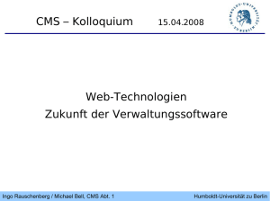 CMS – Kolloquium Web-Technologien Zukunft der