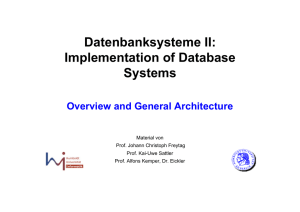 Architektur von Datenbanksystemen und Übersicht über die