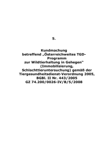 Österreichweites TGD- Programm zur Wildtierhaltung in Gehegen