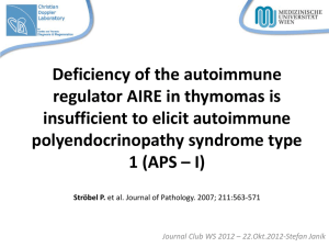 The Autoimmune Regulator AIRE in Thymoma Biology