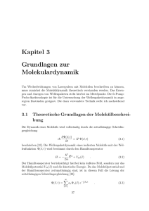 Kapitel 3 Grundlagen zur Molekulardynamik