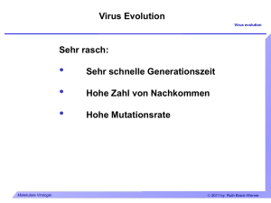 Virus Evolution Sehr rasch