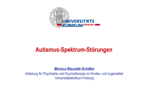 Autismus-Spektrum-Störungen - Universitätsklinikum Freiburg