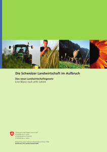 Die Schweizer Landwirtschaft im Aufbruch