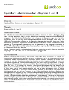 Operation: Leberteilresektion - Segment II und III