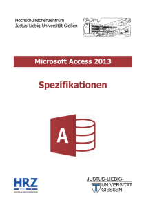 Spezifikationen in Access 2013 - Justus-Liebig