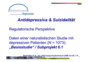 Antidepressiva & Suizidalität ntidepressiva & Suizidalität