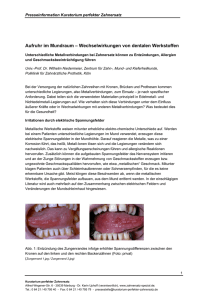 Aufruhr im Mundraum – Wechselwirkungen von dentalen Werkstoffen