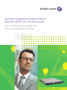 Business integrated Communication Solution (BiCS) von Alcatel