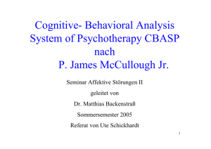 Cognitive- Behavioral Analysis System of Psychotherapy CBASP