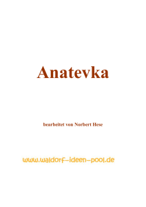 Anatevka bearbeitet von Norbert Hese 1. AKT 1. SZENE Die Küche