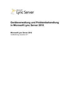 Geräteverwaltung und Problembehandlung in Microsoft Lync Server