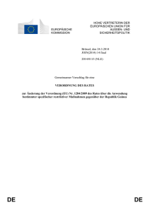 DE DE BEGRÜNDUNG Mit der Verordnung (EU) Nr. 1284/2009[1