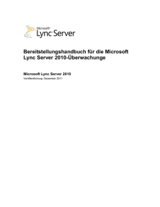 Bereitstellungshandbuch für die Microsoft Lync Server 2010