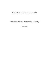 Virtuelle Private Netzwerke (Teil II)