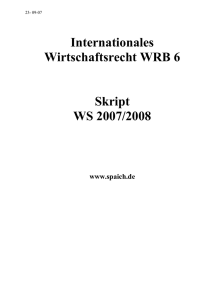 Internationales Wirtschaftsrecht WRB 6 Skript WS 2007/2008