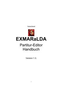 A. XML, EXMARaLDA und der Partitur-Editor