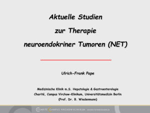 Präsentation: Aktuelle Studien zur Therapie neuroendokriner Tumore