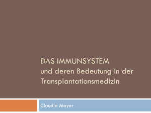 Das Immunsystem und deren Bedeutung in der