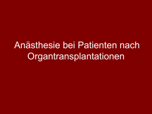 Anästhesie bei Patienten nach Organtransplantation