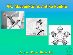 AK, Akupunktur und Antike Punkte
