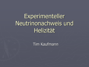 Experimenteller Neutrinonachweis und Helizität