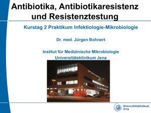Methoden Resistenzen - Medizinische Mikrobiologie