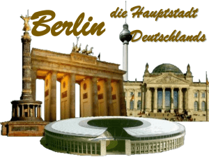 Berlin - die Hauptstadt und der Regierungssitz der Bundesrepublik