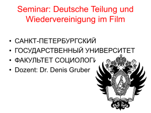 Seminar: Deutsche Teilung und Wiedervereinigung im Film