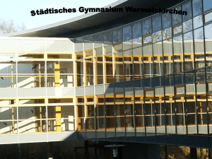 PowerPoint-Präsentation - Städtisches Gymnasium Wermelskirchen