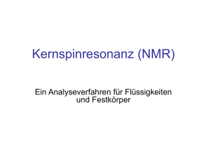 Kernspinresonanz (NMR)