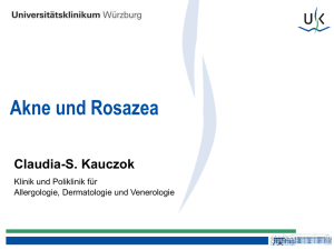 Akne und Rosazea - Klinik und Poliklinik für Dermatologie