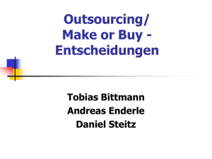Outsourcing/ Make or Buy - Entscheidungen