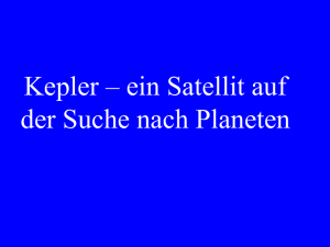 Kepler – ein Satellit auf der Suche nach Planeten