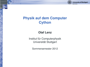 Cython - ICP Stuttgart - Universität Stuttgart