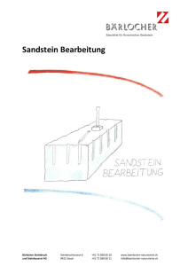 Sandstein Bearbeitung - Bärlocher Steinbruch und Steinhauerei AG